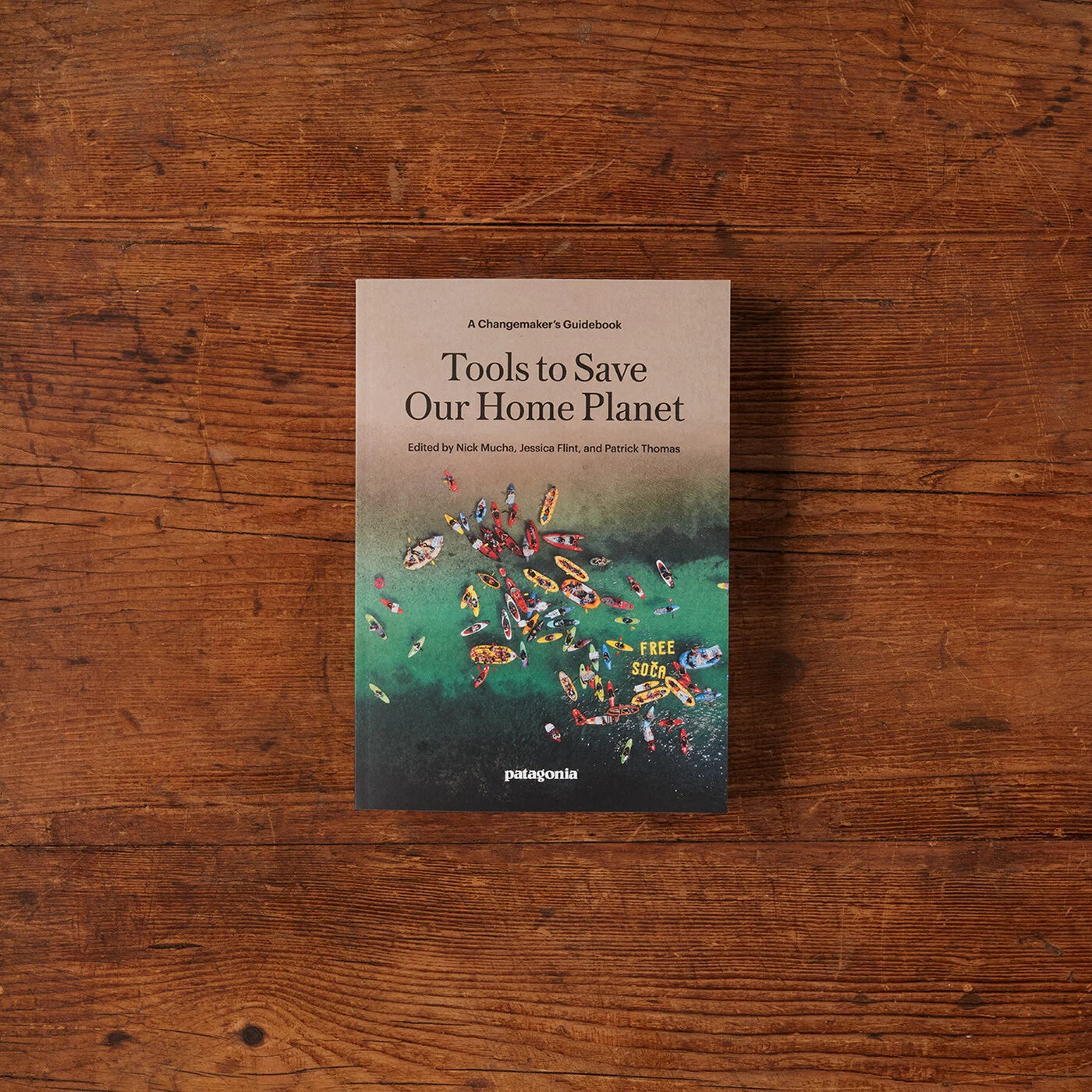 Tools to Save Our Home Planet: A Changemaker's Guidebook