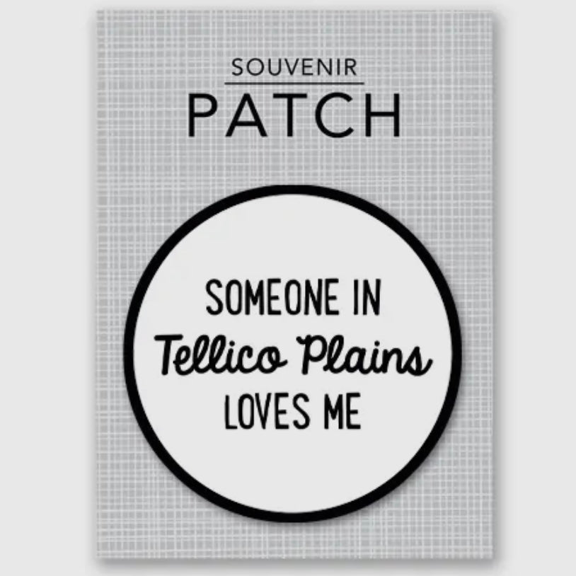 Tellico Plains Patch - Someone Loves Me