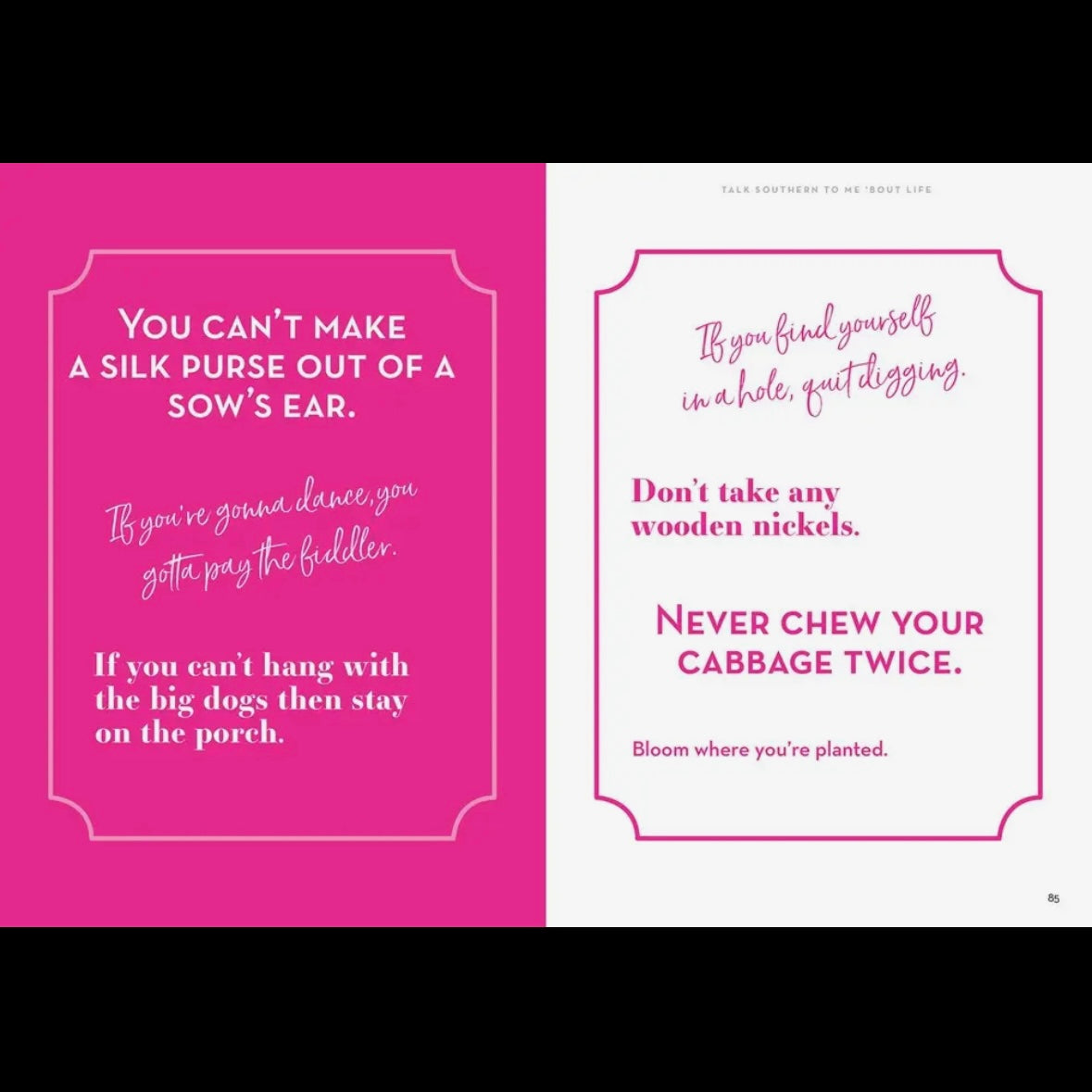 Talk Southern To Me: Stories & Sayings To Accent Your Life