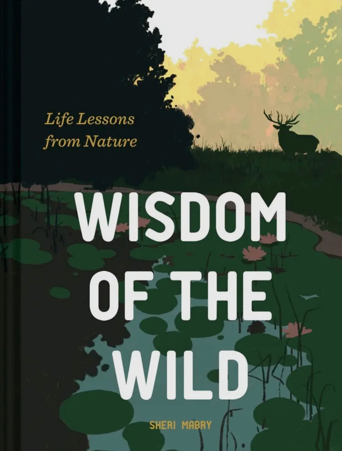 Wisdom of the Wild