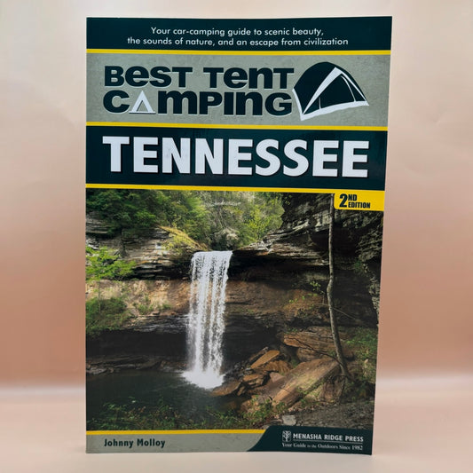 Best Tent Camping: Tennessee by Johnny Molloy