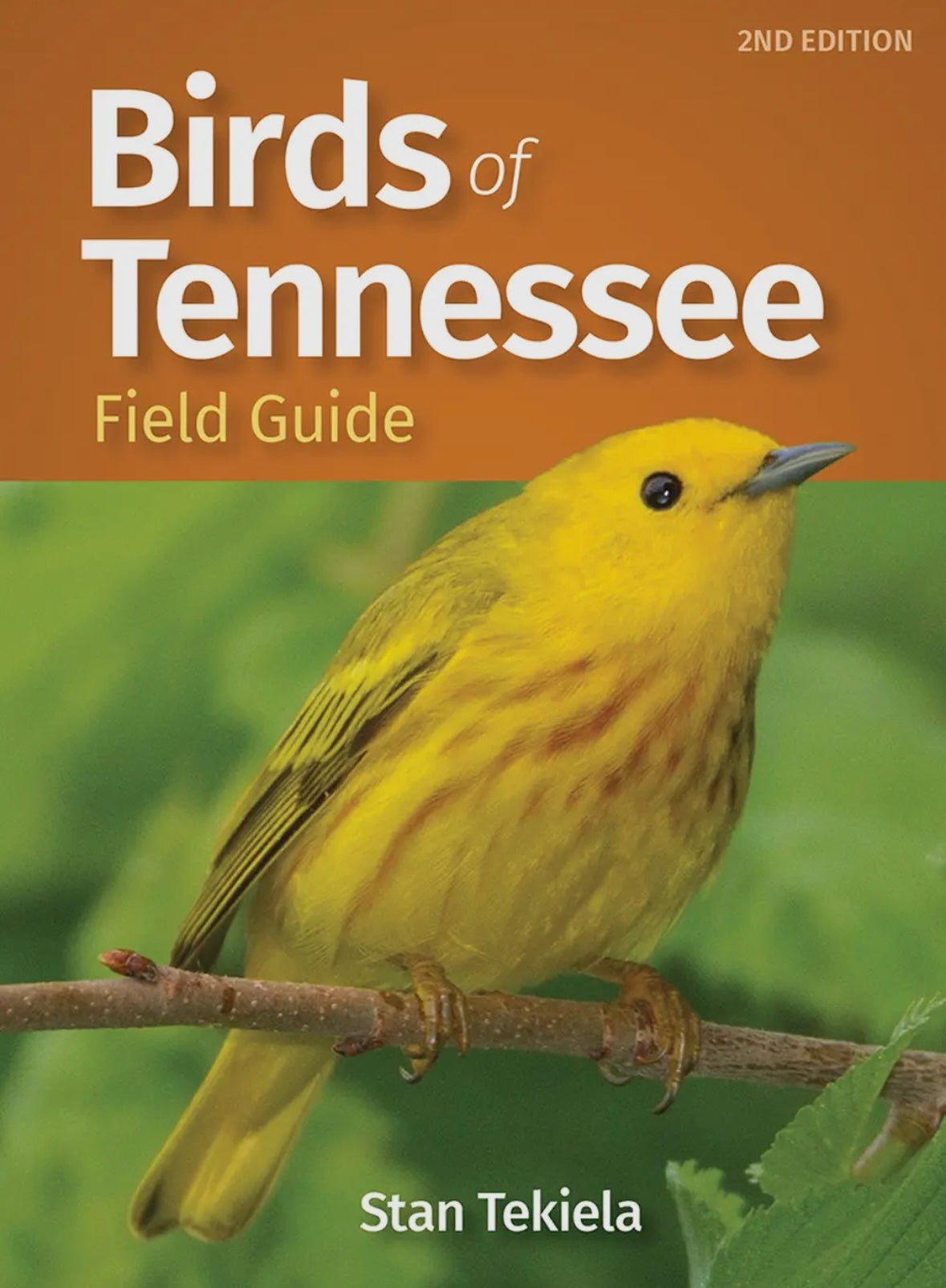 Birds of Tennessee Field Guide 2nd Edition by Stan Tekiela