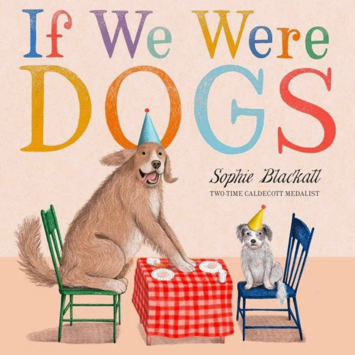 If We Were Dogs Hardcover
