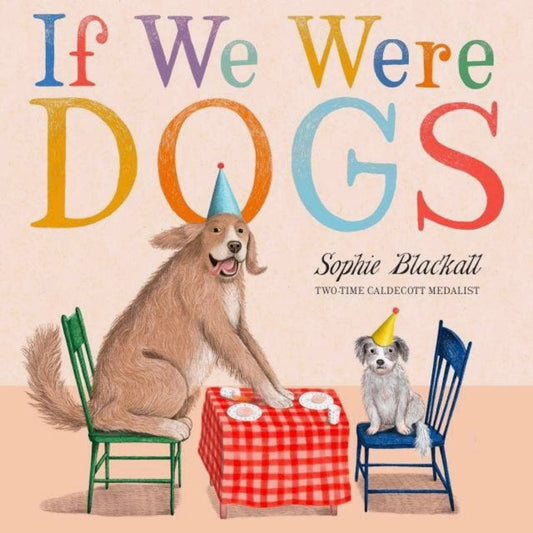 If We Were Dogs Hardcover