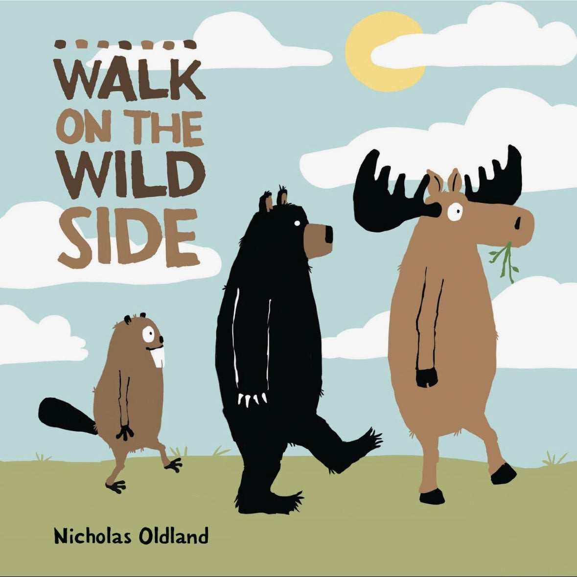 Walk On the Wild Side Hardcover Picture Book