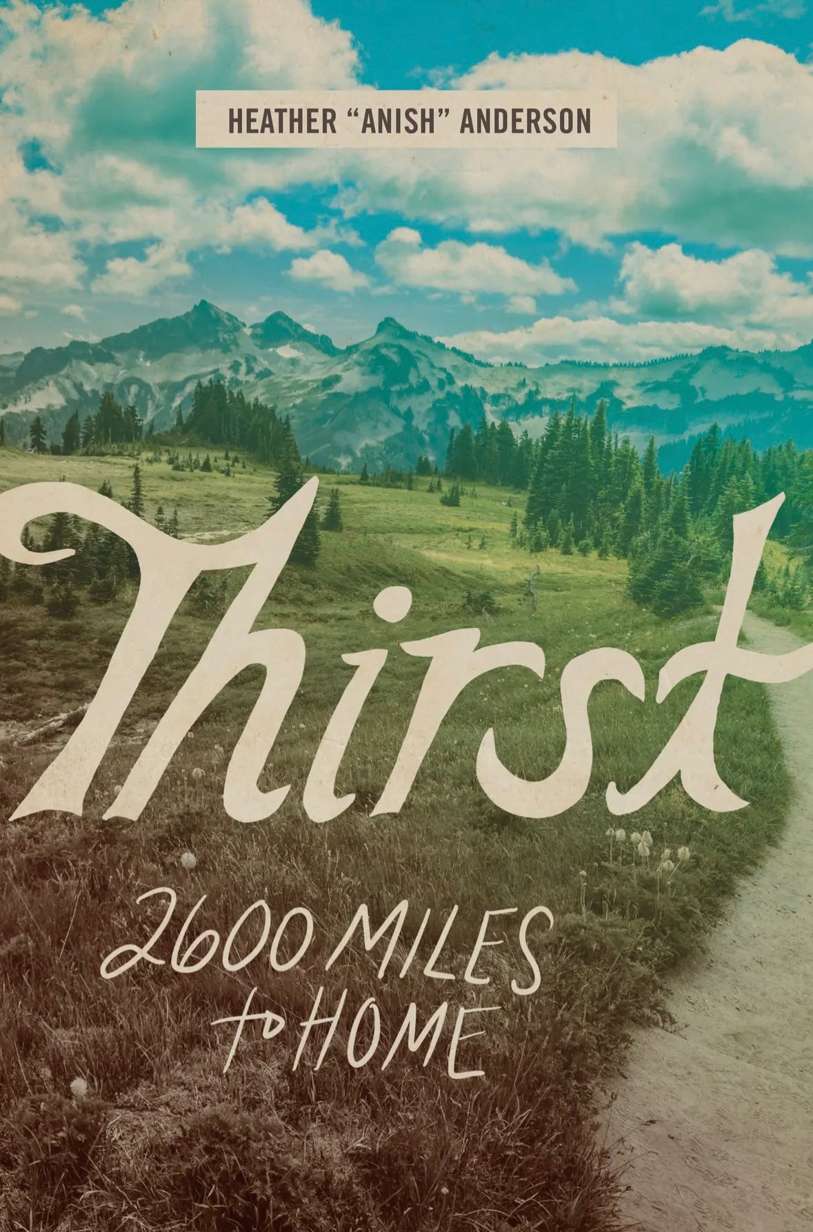 Thirst: 2600 Miles To Home