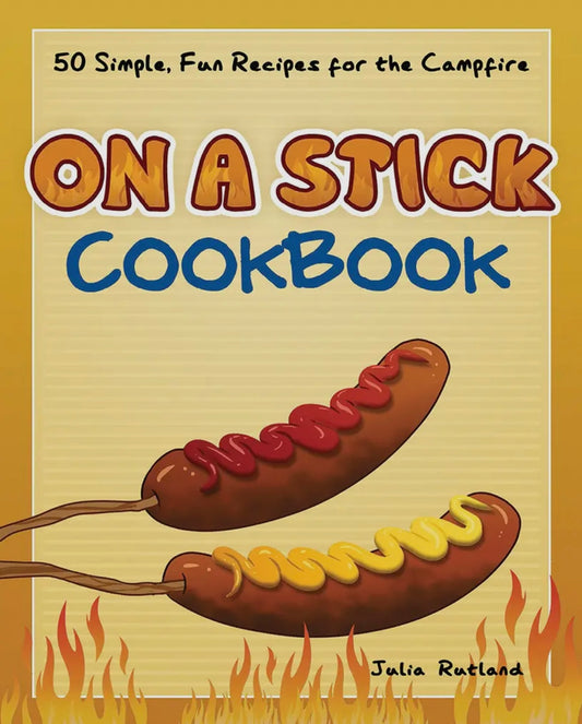 On A Stick Cookbook