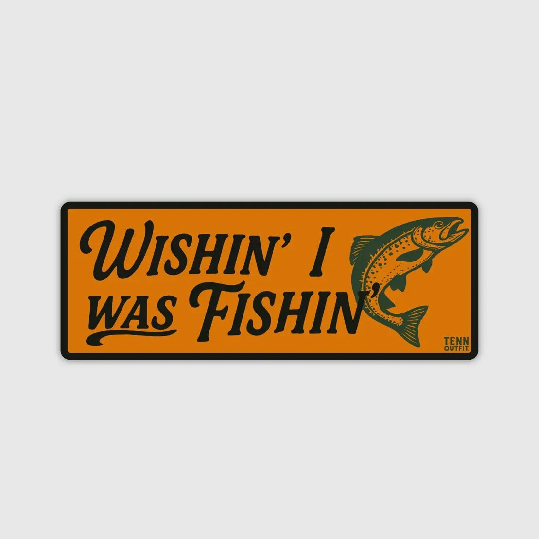 Wishin' I Was Fishin' Sticker