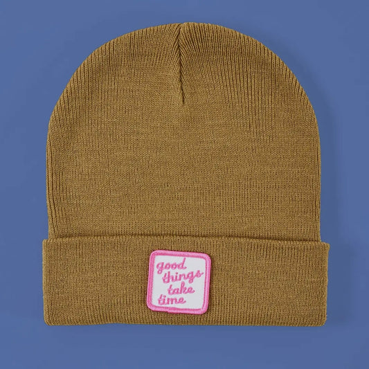 Good Things Take Time Beanie