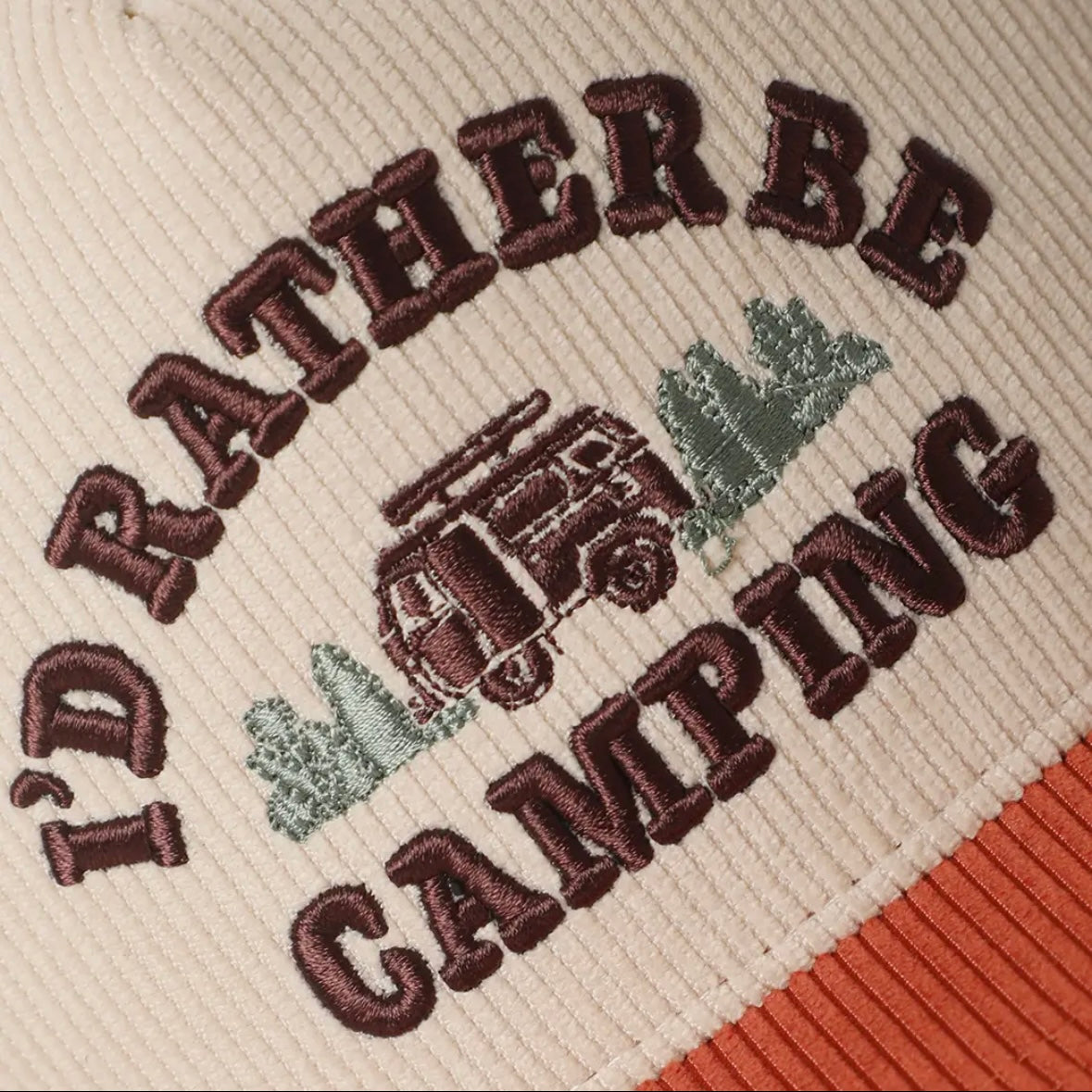 I'd Rather Be Camping 3D Embroidered Corduroy Trucker Hat