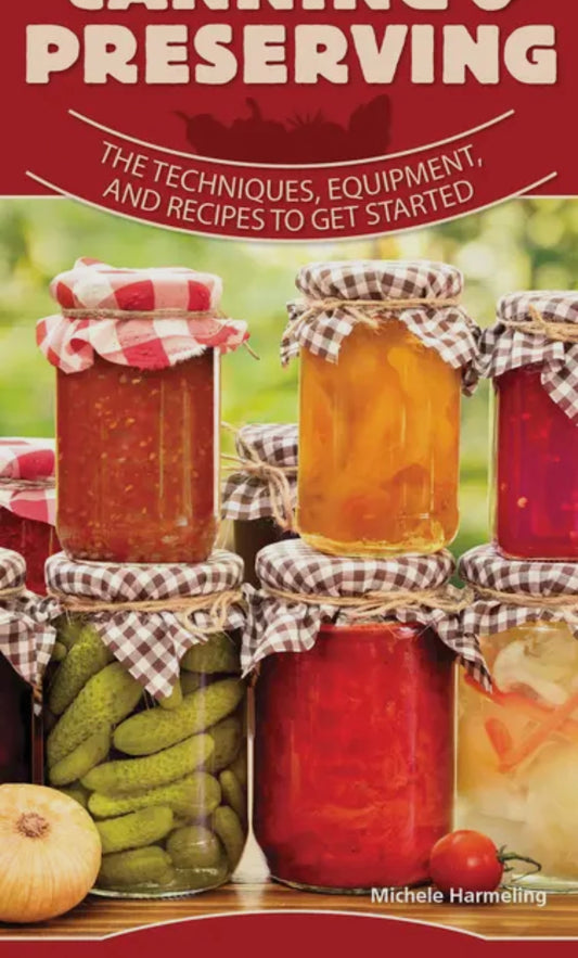 Canning & Preserving Quick Guide