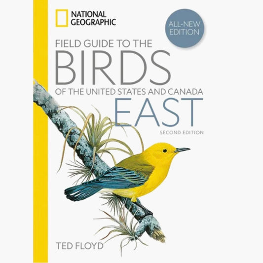 National Geographic Field Guide to the Birds of the United States and Canada East - 2nd Edition