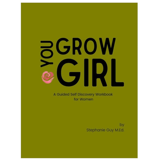 You Grow Girl by Stephanie Guy