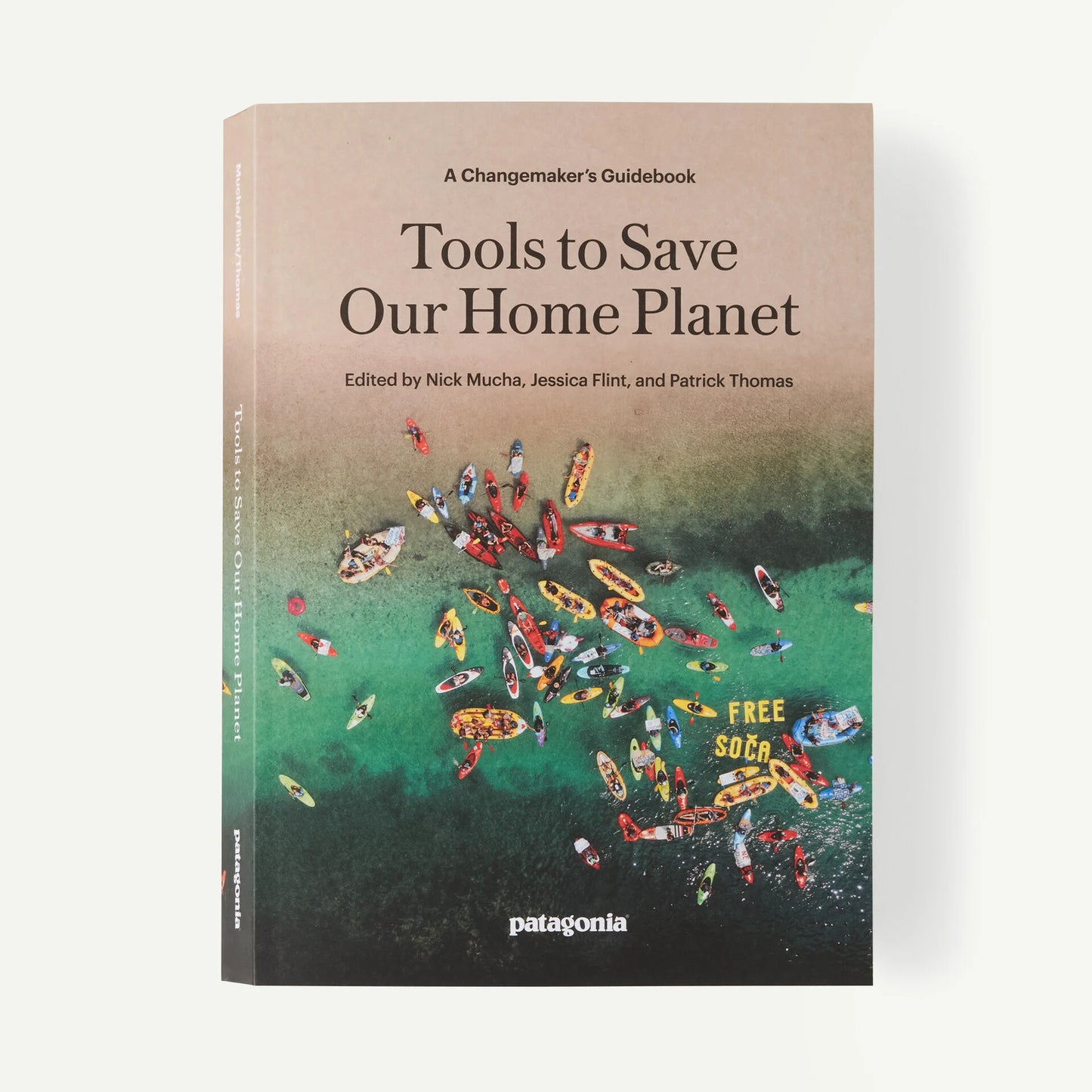 Tools to Save Our Home Planet: A Changemaker's Guidebook