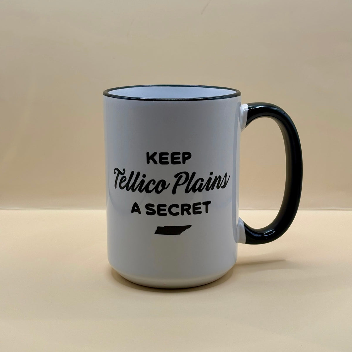 Keep Tellico Plains A Secret 15oz Mug